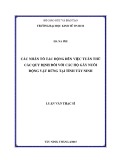 Luận văn Thạc sĩ Chính sách công: Các nhân tố tác động đến việc tuân thủ các quy định đối với các hộ gây nuôi động vật rừng tại tỉnh Tây Ninh