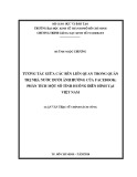 Luận văn Thạc sĩ Chính sách công: Tương tác giữa các bên liên quan trong quản trị nhà nước dưới ảnh hưởng của facebook - Phân tích một số tình huống điển hình tại Việt Nam