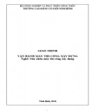 Giáo trình mô đun Chẩn đoán máy thi công xây dựng (Nghề Sửa chữa máy thi công xây dựng) - CĐ Cơ Giới Ninh Bình