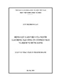 Luận văn Thạc sĩ Quản trị kinh doanh: Động lực làm việc của người lao động tại Công ty Cổ phần May và Dịch vụ Hưng Long