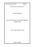 Luận văn Thạc sĩ Quản lý công: Quản lý nguồn vốn của Quỹ phát triển đất tỉnh Bắc Ninh