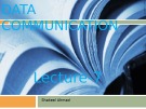 Lecture Data Communication: Lesson 7