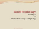 Lecture Social Psychology - Chapter 1: Introducing Social Psychology