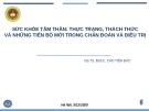 Bài giảng Sức khỏe tâm thần: Thực trạng, thách thức và những tiến bộ mới trong chẩn đoán và điều trị - GS.TS. BSCC Cao Tiến Đức