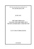 Luận văn Thạc sĩ Chính sách công: Quy hoạch tổng thể phát triển ứng dụng công nghệ thông tin tại Viện Hàn lâm Khoa học xã hội Việt Nam giai đoạn 2011-2020