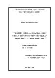 Luận văn Thạc sĩ Chính sách công: Thực hiện chính sách đào tạo nghề cho lao động nông thôn trên địa bàn thị xã Sơn Tây, thành phố Hà Nội