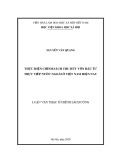 Luận văn Thạc sĩ Chính sách công: Thực hiện chính sách thu hút vốn đầu tư trực tiếp nước ngoài ở Việt Nam hiện nay