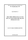 Luận văn Thạc sĩ Chính sách công: Thực hiện chính sách cải cách thủ tục hành chính trên địa bàn tỉnh Quảng Nam