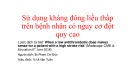 Bài giảng Sử dụng kháng đông liều thấp trên bệnh nhân có nguy cơ đột quỵ cao - Bs Phạm Chí Đức