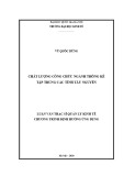 Luận văn Thạc sĩ Quản lý kinh tế: Chất lượng công chức ngành thống kê tập trung các tỉnh Tây nguyên