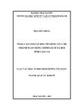 Luận văn Thạc sĩ Quản lý kinh tế: Nâng cao chất lượng tín dụng của chi nhánh Ngân hàng Chính Sách Xã Hội tỉnh Lào Cai