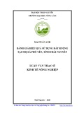 Luận văn Thạc sĩ Kinh tế nông nghiệp: Đánh giá hiệu quả sử dụng đất ruộng tại thị xã Phổ Yên, tỉnh Thái Nguyên