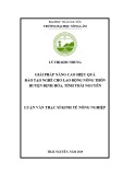 Luận văn Thạc sĩ Kinh tế nông nghiệp: Giải pháp nâng cao hiệu quả đào tạo nghề cho lao động nông thôn huyện Định Hóa, tỉnh Thái Nguyên