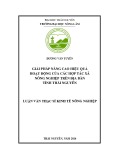 Luận văn Thạc sĩ Kinh tế nông nghiệp: Giải pháp nâng cao hiệu quả hoạt động của các hợp tác xã nông nghiệp trên địa bàn tỉnh Thái Nguyên