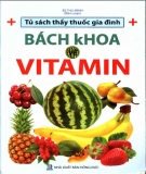 Ebook Tủ sách bách khoa về các loại Vitamin: Phần 2