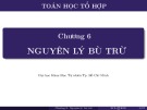 Bài giảng Toán học tổ hợp - Chương 6: Nguyên lý bù trừ