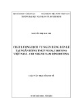 Luận văn Thạc sĩ Kinh tế: Chất lượng dịch vụ ngân hàng bán lẻ tại Ngân hàng TMCP Ngoại thương Việt Nam – Chi nhánh Nam Bình Dương