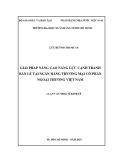 Luận văn Thạc sĩ Kinh tế: Giải pháp nâng cao năng lực cạnh tranh bán lẻ tại Ngân hàng thương mại cổ phần Ngoại Thương Việt Nam