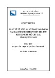 Tóm tắt Luận văn Thạc sĩ Quản lý kinh tế: Quản lý nhà nước về vệ sinh và an toàn lao động tại các doanh nghiệp trên địa bàn Khu kinh tế Mở Chu Lai, tỉnh Quảng Nam