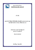 Tóm tắt Luận văn Thạc sĩ Quản lý kinh tế: Quản lý nhà nước đối với rừng sản xuất tại huyện Mang Yang, tỉnh Gia Lai