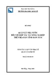 Tóm tắt Luận văn Thạc sĩ Quản lý kinh tế: Quản lý nhà nước đối với hợp tác xã nông nghiệp trên địa bàn tỉnh Kon Tum