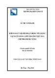 Tóm tắt Luận văn Thạc sĩ Kế toán: Kiểm soát nội bộ hoạt động tín dụng tại Ngân hàng Liên doanh Việt Nga, chi nhánh Đà Nẵng