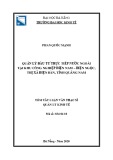 Tóm tắt Luận văn Thạc sĩ Quản lý kinh tế: Quản lý đầu tư trực tiếp nước ngoài tại Khu Công nghiệp Điện Nam – Điện Ngọc, thị xã Điện Bàn, tỉnh Quảng Nam