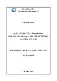 Tóm tắt Luận văn Thạc sĩ Quản lý nhà nước: Quản lý nhà nước đối với hoạt động đào tạo cán bộ công chức cấp xã trên địa bàn tỉnh Kon Tum