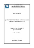 Tóm tắt Luận văn Thạc sĩ Quản lý kinh tế: Quản lý nhà nước về tiểu thủ công nghiệp trên địa bàn tỉnh Quảng Nam