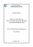 Tóm tắt Luận văn Thạc sĩ Quản trị kinh doanh: Công tác tuyển dụng tại Công ty Cổ phần Giao Hàng Tiết Kiệm - Chi nhánh Hải Châu, Đà Nẵng