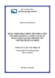 Tóm tắt Luận văn Thạc sĩ Tài chính ngân hàng: Hoàn thiện hoạt động huy động tiền gửi khách hàng cá nhân tại Ngân hàng TMCP Sài Gòn Thương Tín - Chi nhánh Quảng Bình