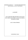 Luận văn Thạc sĩ Kinh tế: Tăng cường hoạt động huy động vốn tại Ngân hàng thương mại cổ phần Sài Gòn Công Thương – Chi nhánh Tân Định