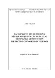 Luận văn Thạc sĩ Kinh tế: Tác động của rủi ro tín dụng đến lợi nhuận của ngân hàng thương mại niêm yết tại Việt Nam