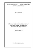 Luận văn Thạc sĩ Quản lý xây dựng: Nâng cao chất lượng sản phẩm tư vấn thiết kế tại Phân Viện miền Nam/ Viện Thiết kế - Bộ Quốc Phòng