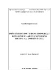 Luận văn Thạc sĩ Kinh tế: Phân tích rủi ro tín dụng trong hoạt động kinh doanh của Ngân hàng thương mại cổ phần Á Châu giai đoạn 2016 – 2018