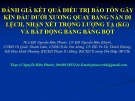 Bài giảng Đánh giá kết quả điều trị bảo tồn gãy kín đầu dưới xương quay bằng nắn di lệch, nhận xét trọng lượng tạ (Kg) và bất động bằng băng bột