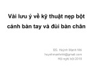 Bài giảng Vài lưu ý về kỹ thuật nẹp bột cánh bàn tay và đùi bàn chân - BS. Huỳnh Mạnh Nhi