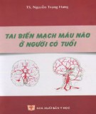 Điều trị tai biến mạch máu não ở người cao tuổi: Phần 1