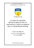 Luận văn Thạc sĩ Quản trị kinh doanh: Nghiên cứu các nhân tố ảnh hưởng đến quyết định gửi tiền của khách hàng cá nhân tại Agribank khu vực thành phố Hồ Chí Minh