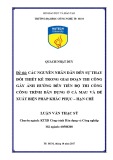 Luận văn Thạc sĩ Kỹ thuật: Các nguyên nhân dẫn đến sự thay đổi thiết kế trong giai đoạn thi công gây ảnh hưởng đến tiến độ thi công công trình dân dụng ở Cà Mau và đề xuất biện pháp khắc phục – hạn chế