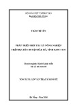 Tóm tắt Luận văn Thạc sĩ Kinh tế phát triển: Phát triển Hợp tác xã nông nghiệp trên địa bàn huyện Đắk Hà, tỉnh Kon Tum