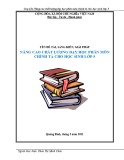 Sáng kiến kinh nghiệm Tiểu học: Nâng cao chất lượng dạy học phân môn chính tả cho học sinh lớp 5