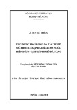 Tóm tắt Luận văn Thạc sĩ Hệ thống thông tin: Ứng dụng mô phỏng đa tác tử để mô phỏng ngập địa hình do nước biển dâng tại Thành phố Đà Nẵng