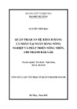 Tóm tắt Luận văn Thạc sĩ Quản trị kinh doanh: Quản trị quan hệ khách hàng cá nhân tại ngân hàng Nông nghiệp và phát triển nông thôn chi nhánh Tỉnh ĐăkLăk