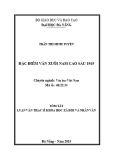 Tóm tắt Luận văn Thạc sĩ Khoa học xã hội và nhân văn: Đặc điểm văn xuôi Nam Cao sau 1945