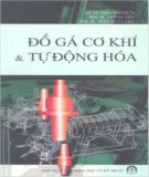 Đồ gá cơ khí và tự động hóa: Phần 2