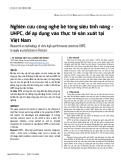 Nghiên cứu công nghệ bê tông siêu tính năng - UHPC, để áp dụng vào thực tế sản xuất tại Việt Nam