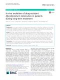 In vivo evolution of drug-resistant Mycobacterium tuberculosis in patients during long-term treatment