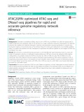 ATAC2GRN: Optimized ATAC-seq and DNase1-seq pipelines for rapid and accurate genome regulatory network inference