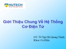 Bài giảng Hệ thống cơ điện tử: Chương 1 - TS. Ngô Hà Quang Thịnh